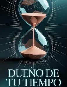LIBRO: Dueño de tu Tiempo: Di No sin Sentirte Mal